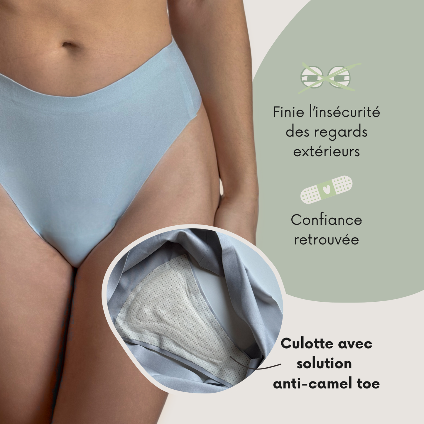 Culotte confiance et anti 🐫 toe